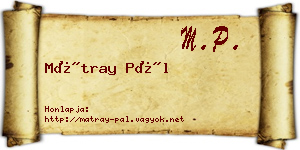 Mátray Pál névjegykártya